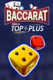 Top+Plus Baccarat
