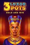 3 Luxor Pots: Hold and Win