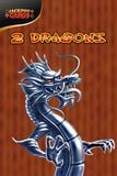 2 Dragons